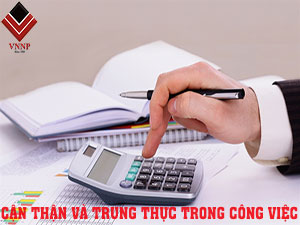 Phẩm chất cần có trong nghề kế toán can-than-va-trung-thuc-trong-cong-viec